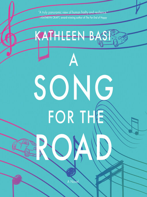 Title details for A Song for the Road by Kathleen Basi - Available